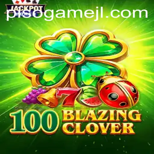 Exploring the Magical World of 100BlazingClover: A Pisogame Adventure
