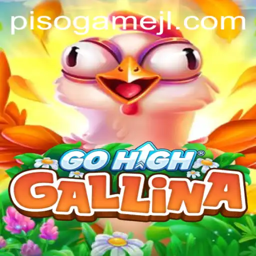 Exploring GoHighGallina: A New Adventure in Pisogame